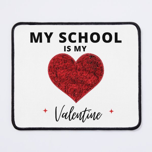 Item preview, My School Is My Valentine designed and sold by Itsheartshop.