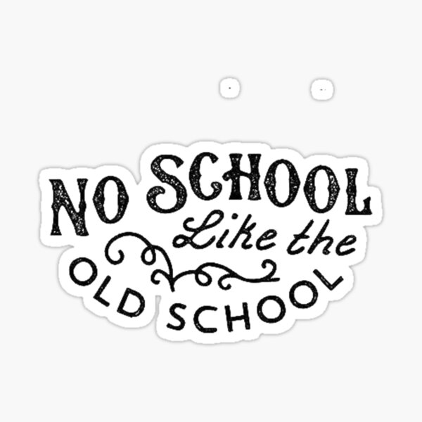 Old school Sticker