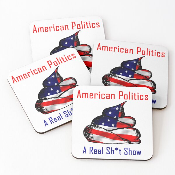 Item preview, American politics is a shit show designed and sold by WickedNiceTees.