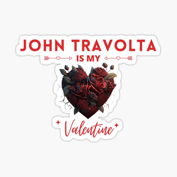Vista previa del artículo con la obra «John Travolta Is My Valentine», diseñado y vendido por Itsheartshop.