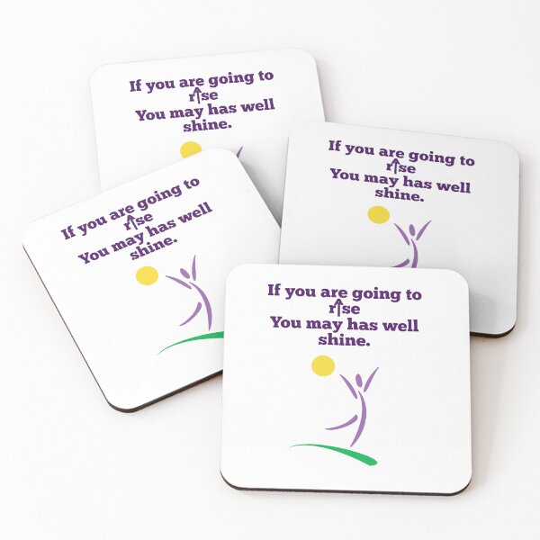 Item preview, If you are going to rise. You may has well shine.  designed and sold by Kidzx6.