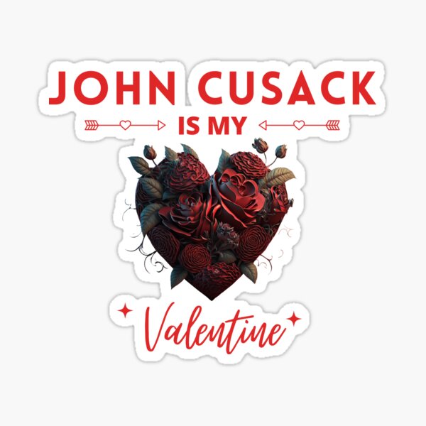 Item preview, John Cusack Is My Valentine designed and sold by Itsheartshop.