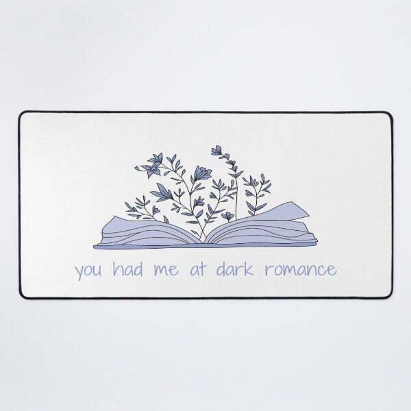 Item preview, You Had Me At Dark Romance | topsNtangles designed and sold by chelseahill712.