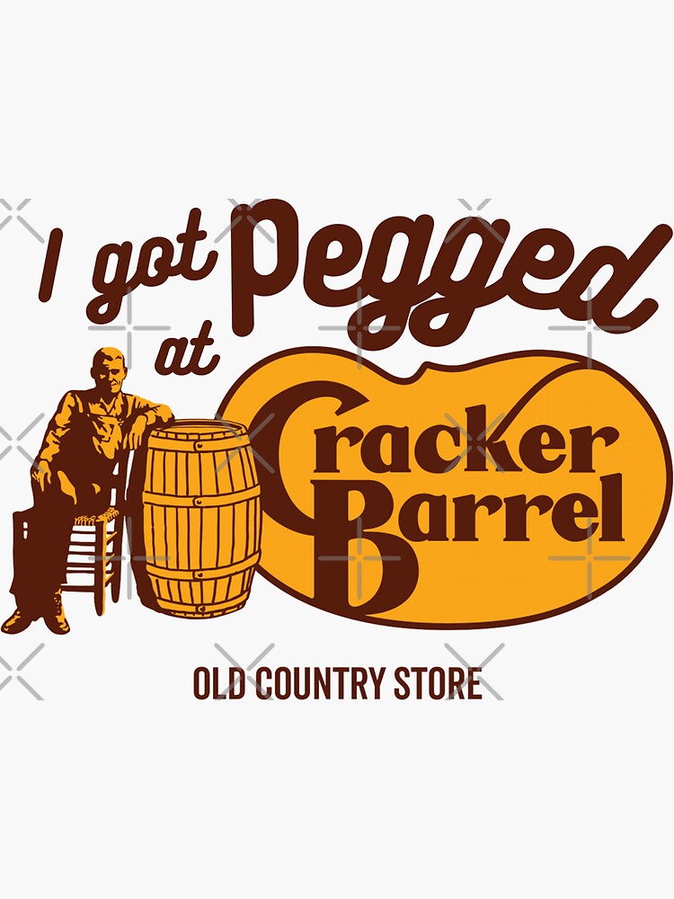 "i got pegged at cracker barrel" Sticker for Sale by Amine123 Redbubble