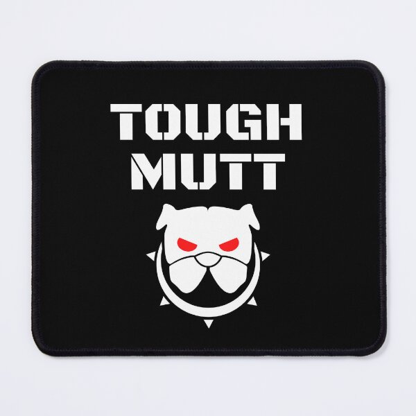 Item preview, Tough Mutt designed and sold by Rusty-Gate98.