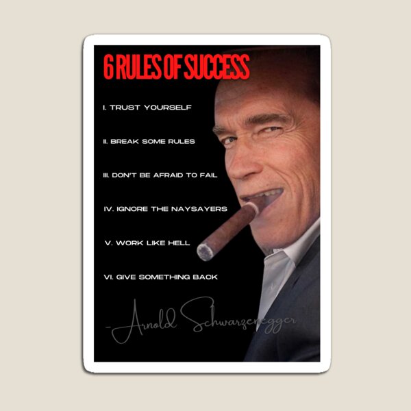 Item preview, 6 RULES OF SUCCESS - ARNOLD SCHWARZENEGGER designed and sold by HeavyLiftGift.