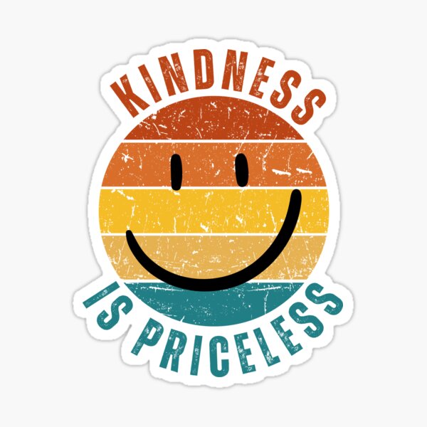 Kindness Is Priceless Meaningful Quote, Retro Design Sticker