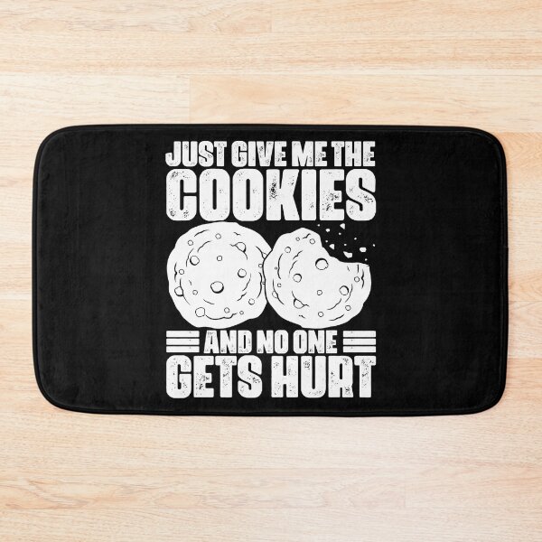 Item preview, Just Give Me The Funny Cookies For A Cookie Eater Cookie Fan designed and sold by Nessshirts.