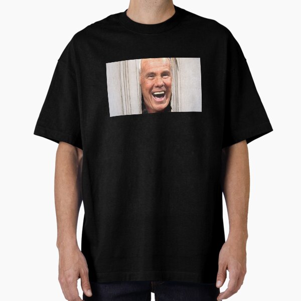 Here's Johnny! Oversized T-Shirt