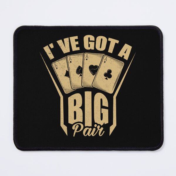 Item preview, I' Ve Got A Big Pair - Poker Vegas Casino card player designed and sold by PECCATOR.