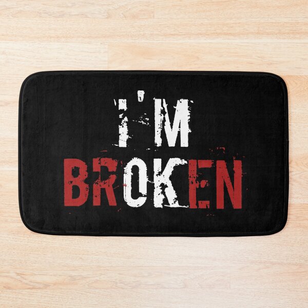 Item preview, Im Broken OK designed and sold by Design-Maniya.