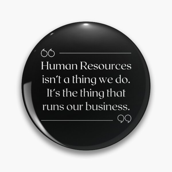 Item preview, Human Resources Quote for HR Recruiter designed and sold by Recruiter-Love.