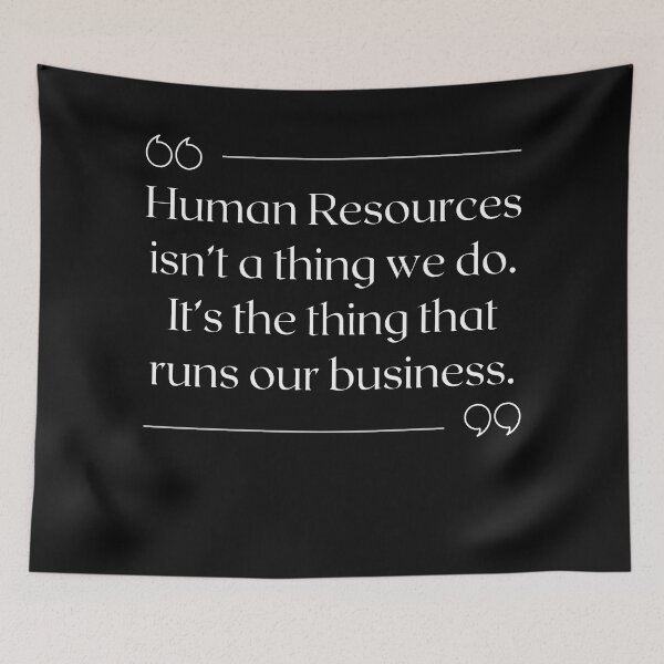 Item preview, Human Resources Quote for HR Recruiter designed and sold by Recruiter-Love.