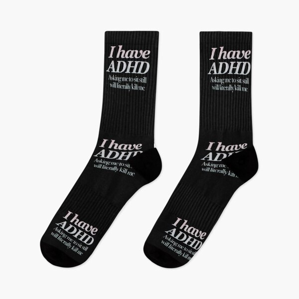 Item preview, I have ADHD Asking me to sit still will literally kill me - Attention Deficit HyperActive Disorder | Neurodiversity | Neurodivergent | Neurodiverse designed and sold by MJDezigns.