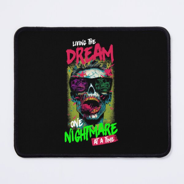 Item preview, Living the Dream One Nightmare at a Time designed and sold by Odd World.