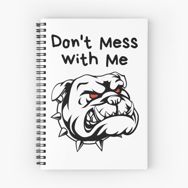 Item preview, Don't Mess With Me designed and sold by Rusty-Gate98.