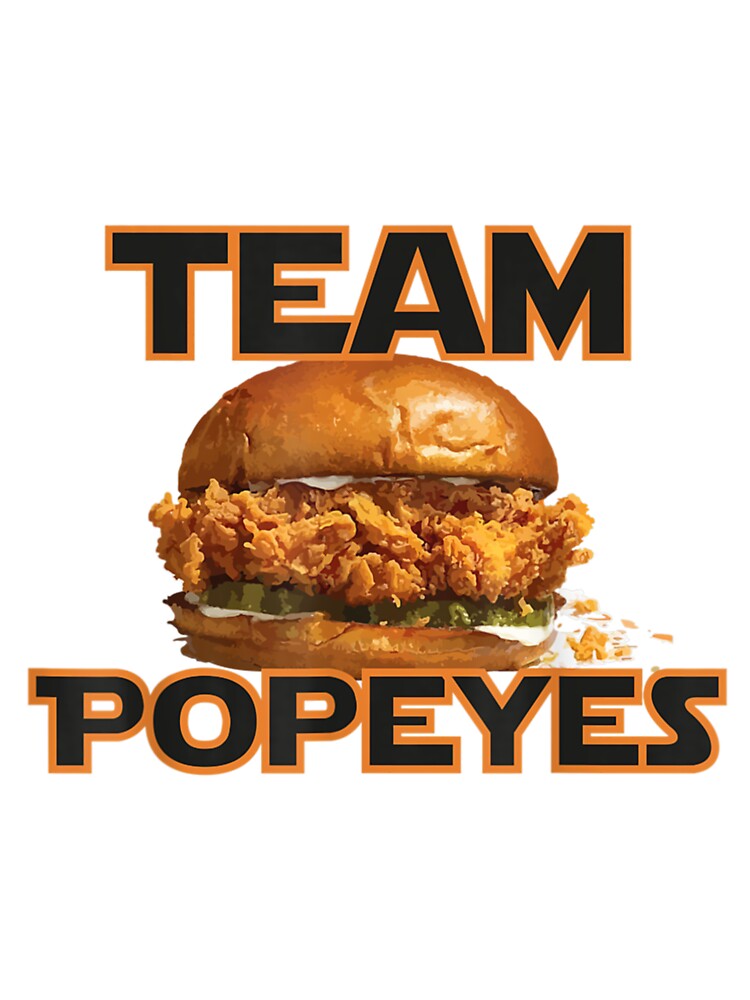 Team Popeyes Chicken Sandwich Gift T-Shirt Team Popeyes Chicken Sandwich Gift T-Shirt
