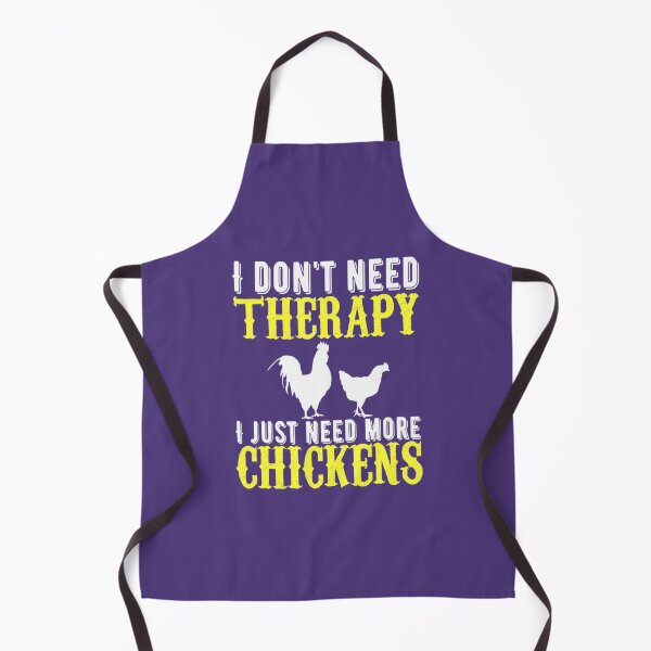 Item preview, Therapy I Just Need More Chicken199 designed and sold by RettaQuitzon.
