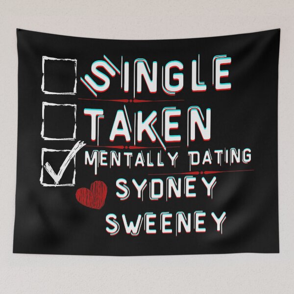 Item preview, Mentally Dating Sydney Sweeney designed and sold by ColorprintsGO.