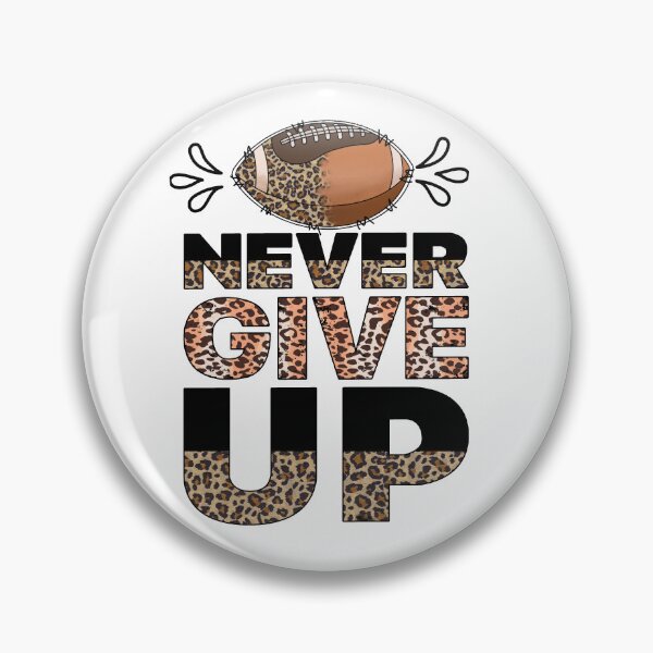 Item preview, Never Give Up Football Leopard png Sublimation Design, Football PNG, Football Season, Football Mom png, Football Mom, Distressed Football, Love football designed and sold by Peerda.