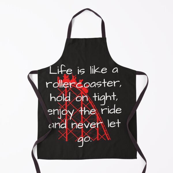 Item preview, Life quotes Life is like a rollercoaster, hold on tight, enjoy the ride and never let go. designed and sold by NoManDesign.