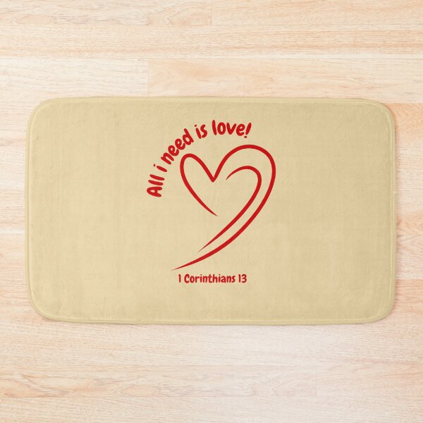 Item preview,  All We Need Is Love Corinthians 13 designed and sold by Gina Jenkins.