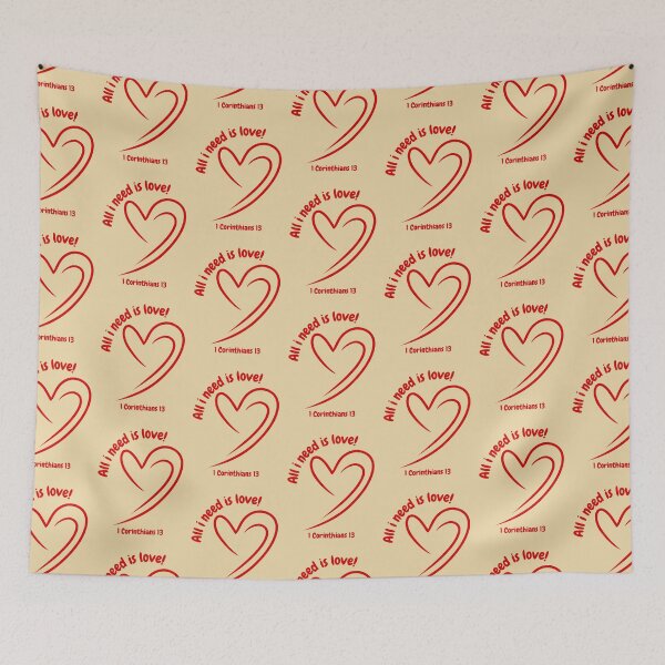 Item preview,  All We Need Is Love Corinthians 13 designed and sold by Gina Jenkins.