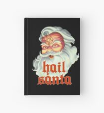 Hail Santa Hardcover Journal