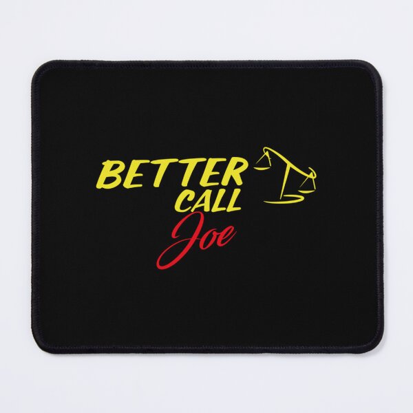 Item preview, Better Call Joe  ,Why call Saul, they_d better call you.   designed and sold by YaniBGS.