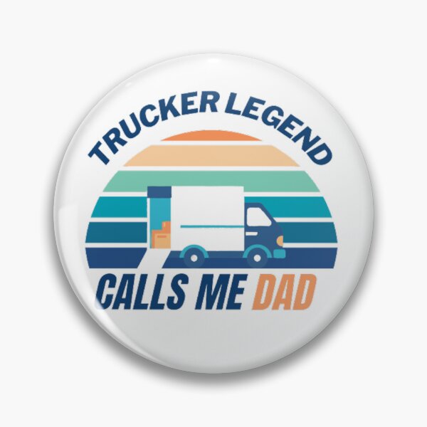 Item preview, Trucker LEGEND calls me dad designed and sold by sweetiejojo.