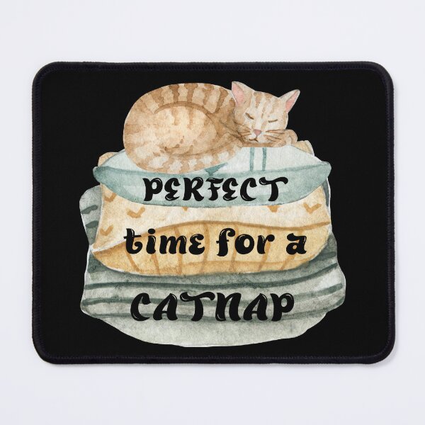 Item preview, Perfect Time for a Catnap designed and sold by Novelty-Shirts.