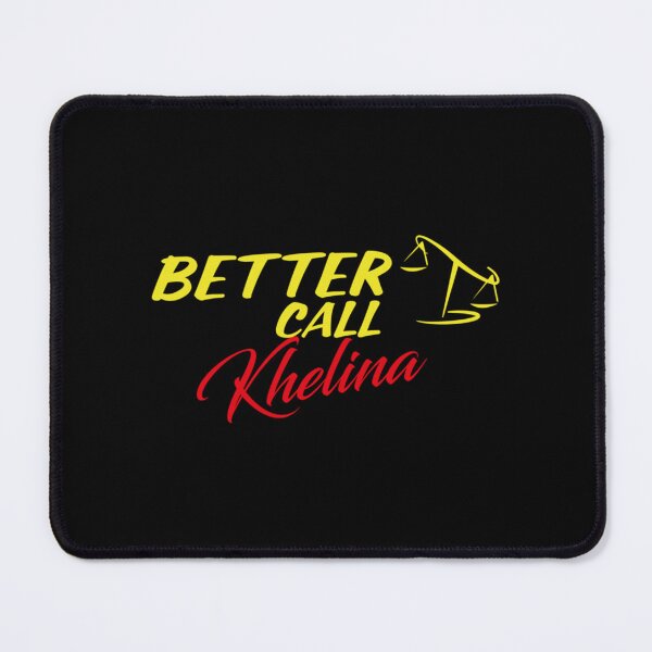 Item preview, Better Call Khelina  ,Why call Saul, they_d better call you.   designed and sold by YaniBGS.