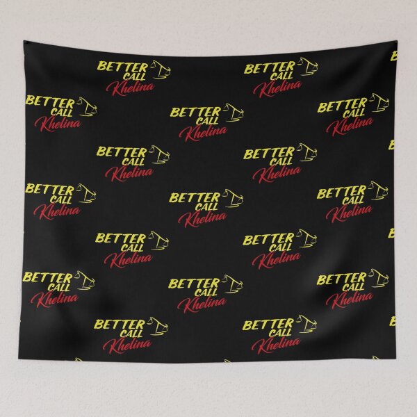 Item preview, Better Call Khelina  ,Why call Saul, they_d better call you.   designed and sold by YaniBGS.