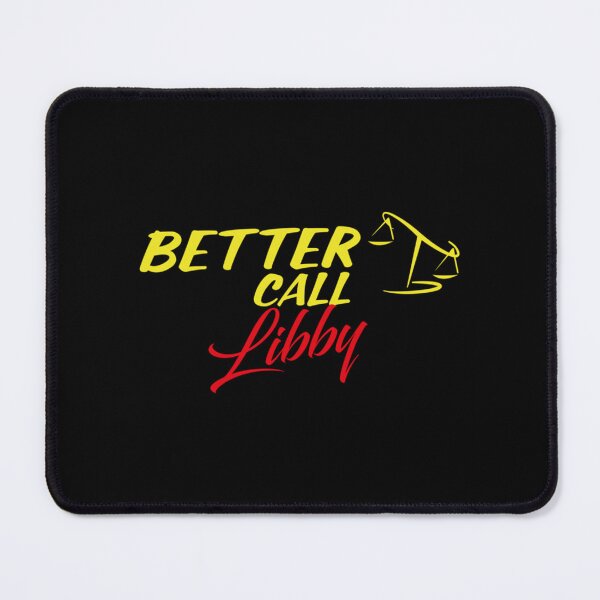 Item preview, Better Call Libby  ,Why call Saul, they_d better call you.   designed and sold by YaniBGS.
