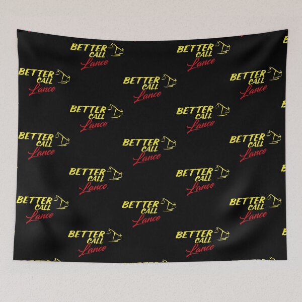 Item preview, Better Call Lance  ,Why call Saul, they_d better call you.   designed and sold by YaniBGS.