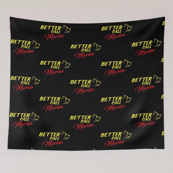 Item preview, Better Call Marisa  ,Why call Saul, they_d better call you.   designed and sold by YaniBGS.