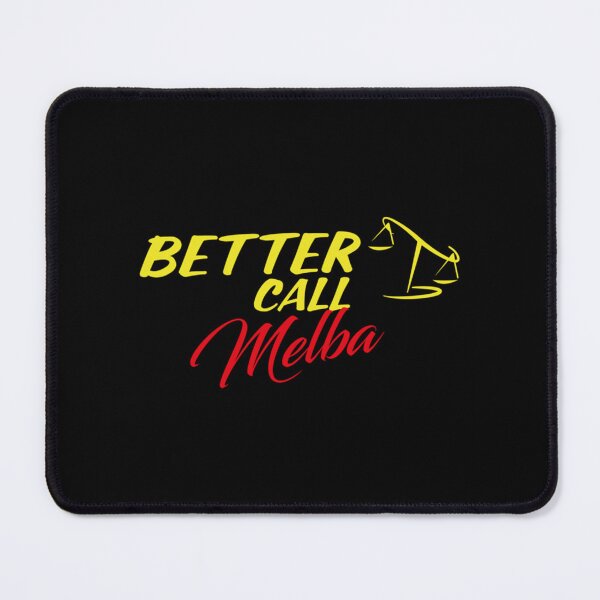 Item preview, Better Call Melba  ,Why call Saul, they_d better call you.   designed and sold by YaniBGS.