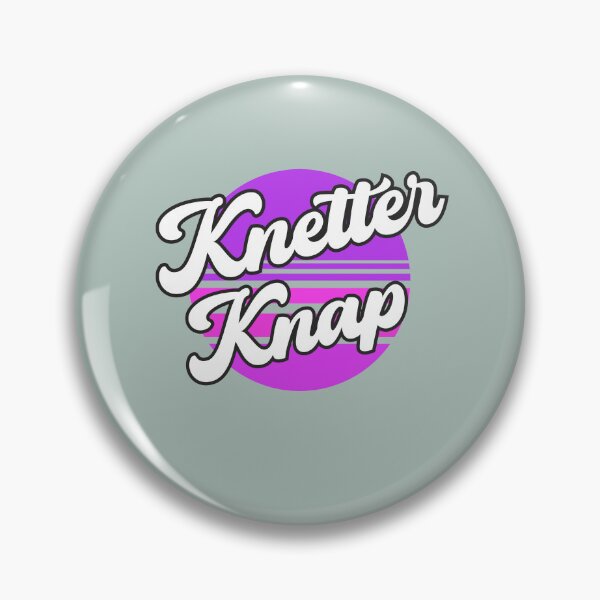 Item preview, Knetterknap, Extremely Beautiful, The Netherlands, Dutch Holland Quote designed and sold by DiensDesign.