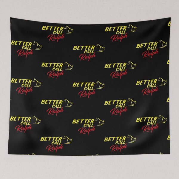 Item preview, Better Call Ralph  ,Why call Saul, they_d better call you.   designed and sold by YaniBGS.