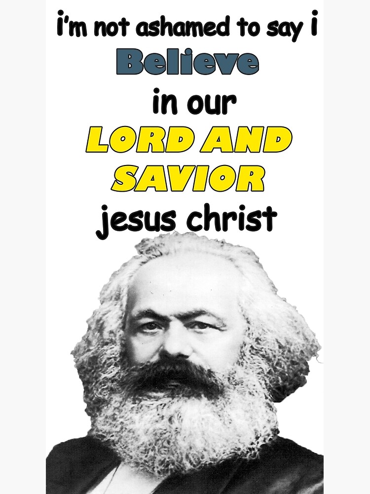 Jesus Christ Our Lord And Savior Karl Marx Greeting Card By Cleverjane Redbubble
