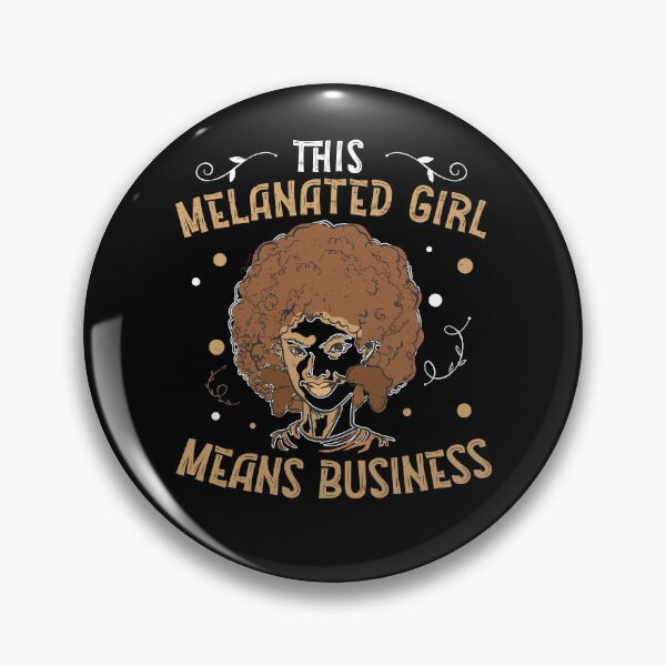 Item preview, Funny Melanated Girl Means Business An African American CEO designed and sold by StrongShirts.