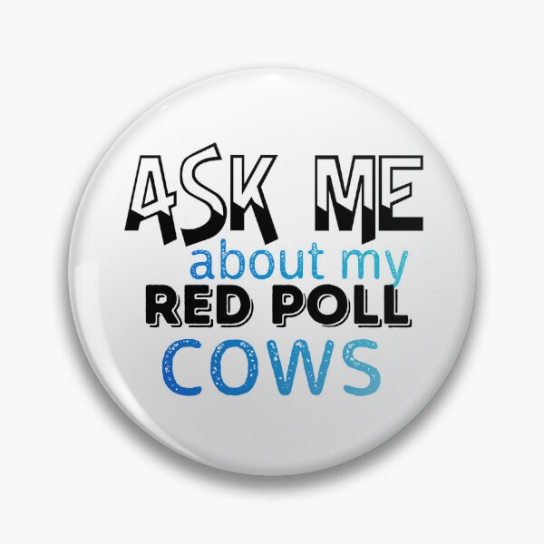 Item preview, White version of Ask me about my Red Poll Cows designed and sold by FarmsteadAcers.