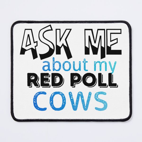 Item preview, White version of Ask me about my Red Poll Cows designed and sold by FarmsteadAcers.