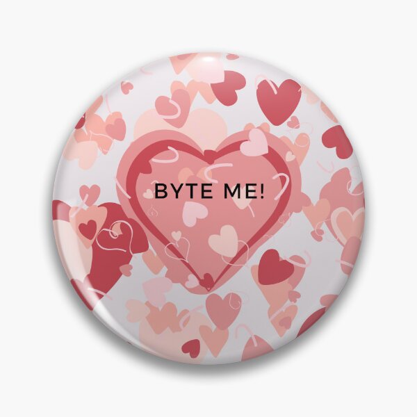 Item preview, VALENTINE BYTE ME SHIRT designed and sold by builditdefendit.