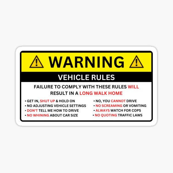 "WARNING car sticker, VEHICLE RULES" Sticker for Sale by Saraahdesign