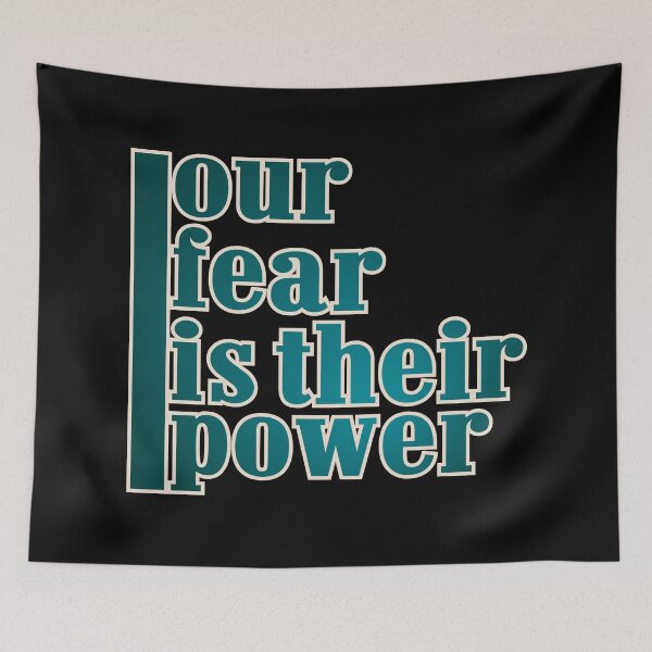 Item preview, our fear is their power designed and sold by Lefteris Betsis.