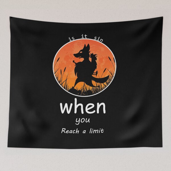 Item preview, IS IT SIN WHEN YOU REACH A LIMIT designed and sold by nightmare2002.