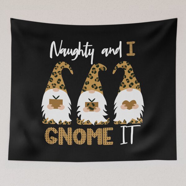 Item preview, Leopard Noughty gnomes, funny gnome sayings designed and sold by Createya.