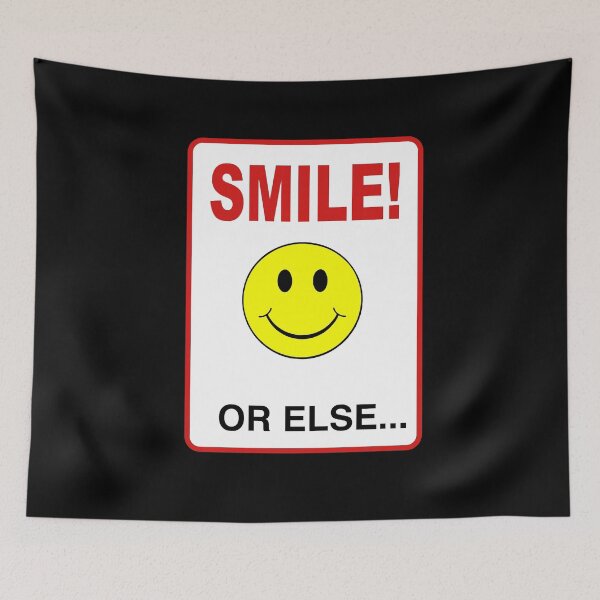 Item preview, Smile (or else) designed and sold by jonah block.