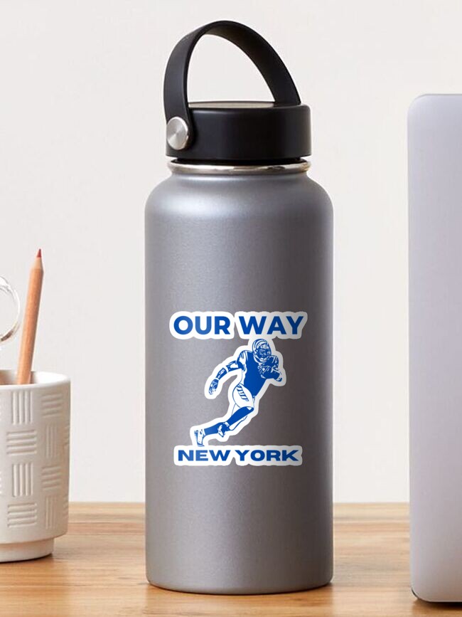 our way ny new york our way giants ny apparel cool saying | Sticker